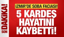 son_dakika_izmirde_soba_faciasi_5_kardes_hayatini_kaybetti_1731351185_4926-low.jpg